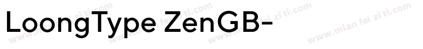 LoongType ZenGB字体转换